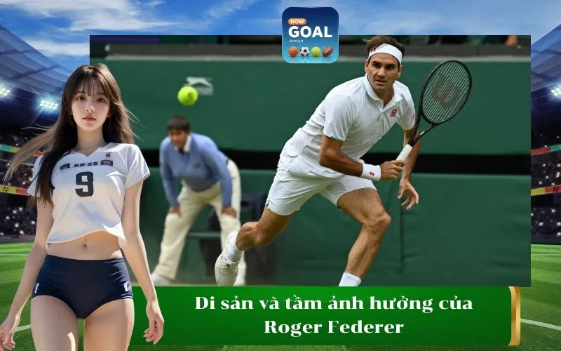 Di sản và tầm ảnh hưởng của Roger Federer