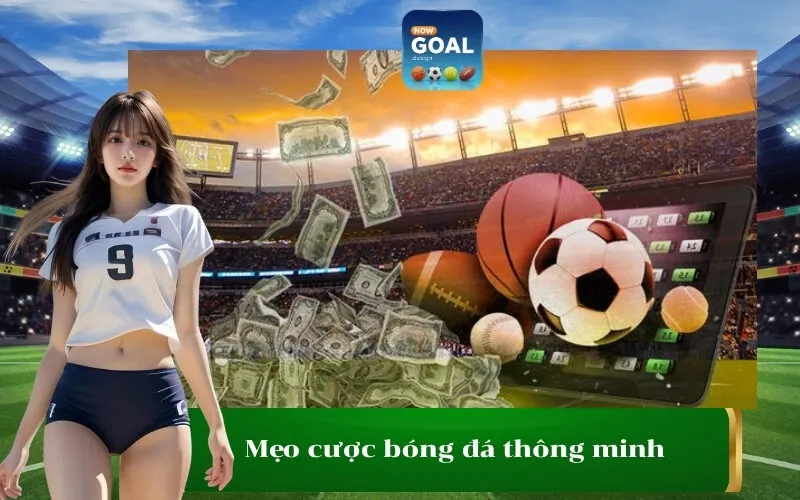 Mẹo cược bóng đá thông minh